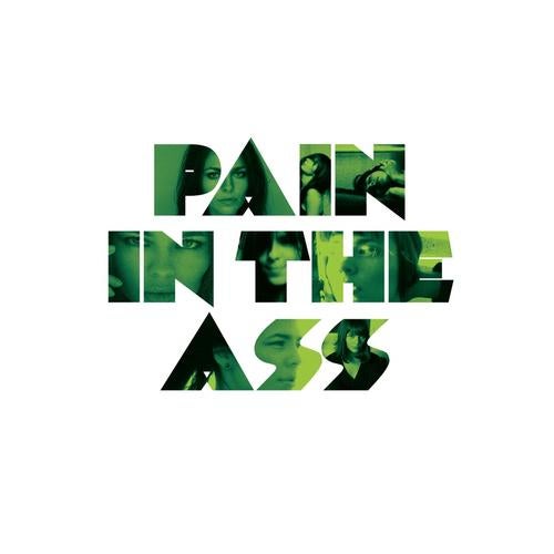 Pain In The Ass cover